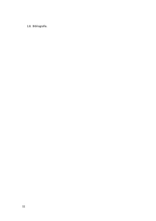 11
1.8. Bibliografía.
 