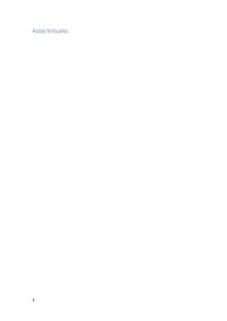 3
Aulas Virtuales
 