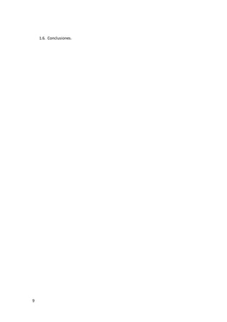 9
1.6. Conclusiones.
 