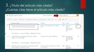 3. ¿Título del artículo más citado?
¿Cuántas citas tiene el artículo más citado?
 