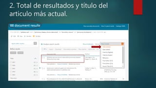 2. Total de resultados y título del
articulo más actual.
 