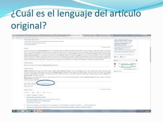 ¿Cuál es el lenguaje del artículo
original?
 
