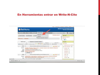 En Herramientas entrar en Write-N-Cite
 