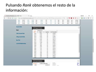 Pulsando Rank obtenemos el resto de la
información:
 