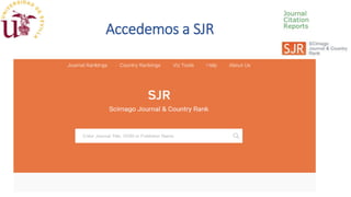 Accedemos a SJR
 