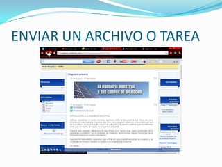 ENVIAR UN ARCHIVO O TAREA
 