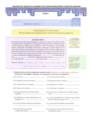 REALIZAR ESTA TAREA EN SU CUADERNO, SOLO COPIAR INSTRUCCIONES Y EJERCICIOS A REALIZAR

 