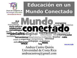 Andrea Castro Quirós
Universidad de Costa Rica
andreacastroq@gmail.com
 