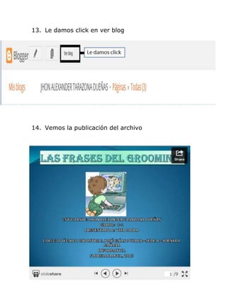 13. Le damos click en ver blog
14. Vemos la publicación del archivo
 