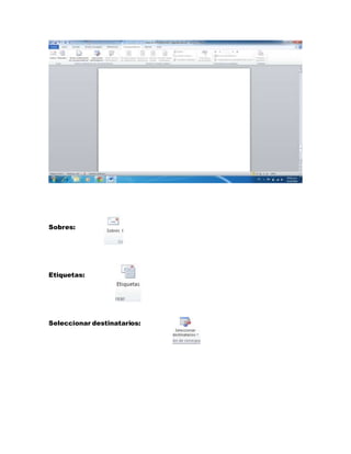 Sobres: 
Etiquetas: 
Seleccionar destinatarios: 
 