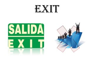 Exit