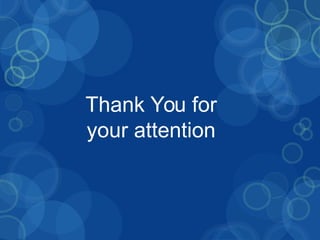 Thank You for
your attention
 