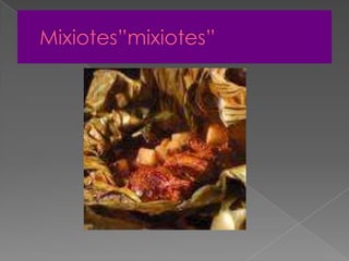 Mixiotes”mixiotes”