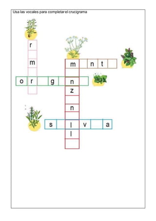 Usa las vocales para completarel crucigrama
 