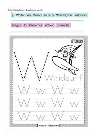 Ordeno las palabras y descubro una oración
 