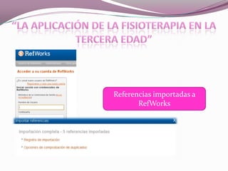 Referencias importadas a
RefWorks

 