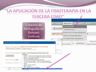 Creación de
bibliografía en
formato
Uniform

 