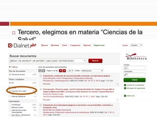  Tercero, elegimos en materia “Ciencias de la
Salud”
 