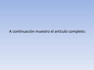 	A continuación muestro el artículo completo: