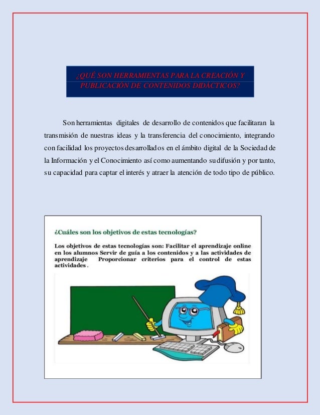 HERRAMIENTAS PARA LA CREACIÓN Y PUBLICACIÓN DE CONTENIDOS DIDÁCTICOS HERRAMIENTAS PARA LA CREACIÓN Y PUBLICACIÓN DE CONTENIDOS DIDÁCTICOS