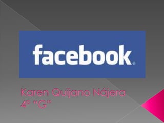 Karen Quijano Nájera 4° “G” 