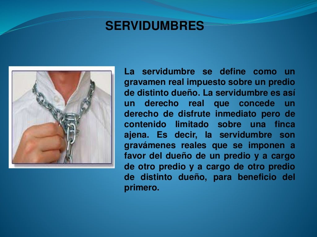 Derecho reales, servidumbre y Curatela.Tarea IV Derecho Romano
