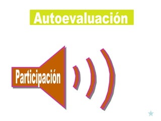 Participación Autoevaluación 