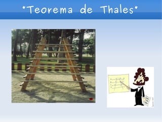 ”Teorema de Thales”
 