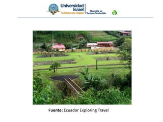 Fuente: Ecuador Exploring Travel
 