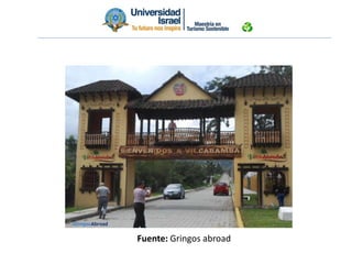 Fuente: Gringos abroad
 