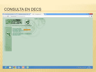 CONSULTA EN DECS
 