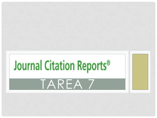 TAREA 7
TAREA 7
 