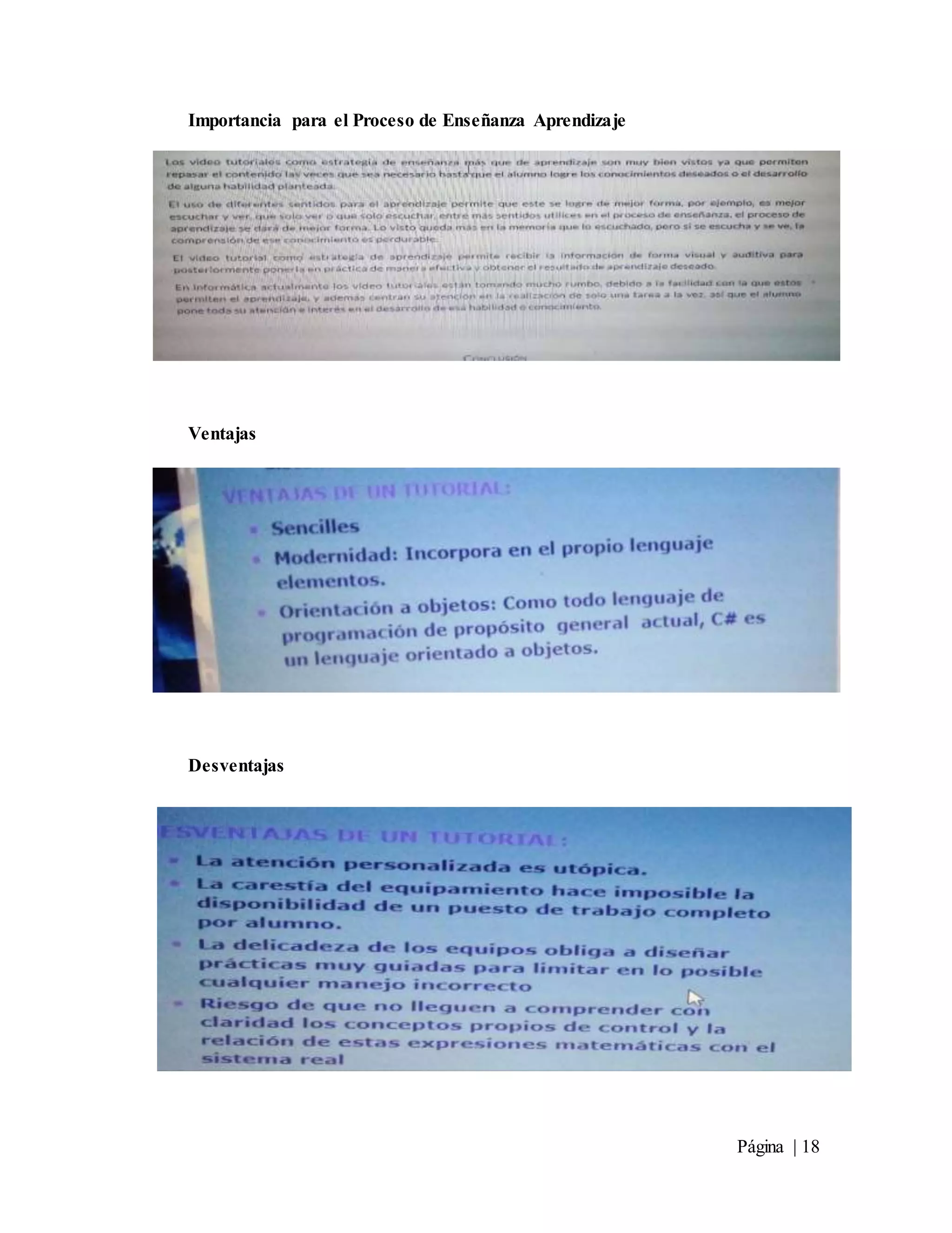 Página | 18
Importancia para el Proceso de Enseñanza Aprendizaje
Ventajas
Desventajas
 