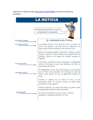 Luegode ver el siguientevideo, https://youtu.be/KiaYtQ3RxFc realizamoslas siguientes
actividades
 