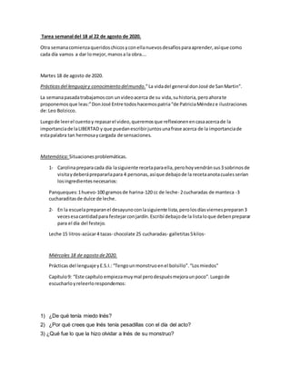 Tarea semanal del 18 al 22 de agosto de 2020.
Otra semanacomienzaqueridoschicosyconellanuevosdesafíosparaaprender,asíque c...