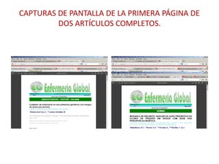 CAPTURAS DE PANTALLA DE LA PRIMERA PÁGINA DE
DOS ARTÍCULOS COMPLETOS.
 