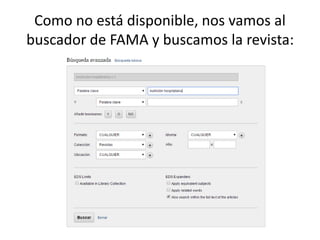 Como no está disponible, nos vamos al
buscador de FAMA y buscamos la revista: