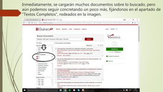 Inmediatamente, se cargarán muchos documentos sobre lo buscado, pero
aún podemos seguir concretando un poco más, fijándonos en el apartado de
“Textos Completos”, rodeados en la imagen.
 