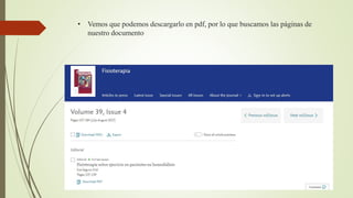 • Vemos que podemos descargarlo en pdf, por lo que buscamos las páginas de
nuestro documento
 
