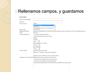 Rellenamos campos, y guardamos 
alerta 
 