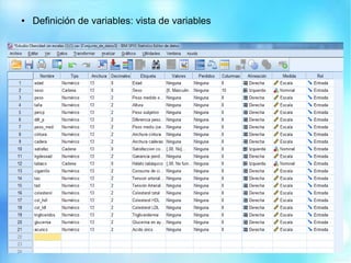 ● Definición de variables: vista de variables
 