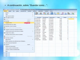 ● A continuación, sobre “Guardar como...” :
 