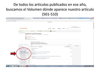 De todos los artículos publicados en ese año,
buscamos el Volumen dónde aparece nuestro artículo
(501-510)
 
