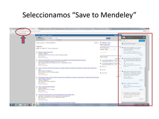 Seleccionamos “Save to Mendeley”
 
