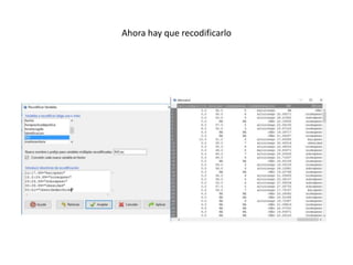 Ahora hay que recodificarlo
 