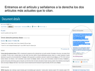 Entramos en el artículo y señalamos a la derecha los dos
artículos más actuales que lo citan.
 