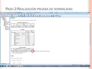 PASO 2:REALIZACIÓN PRUEBA DE NORMALIDAD
 