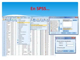 En SPSS…
 