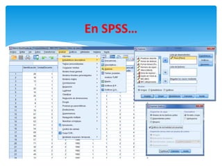 En SPSS…
 