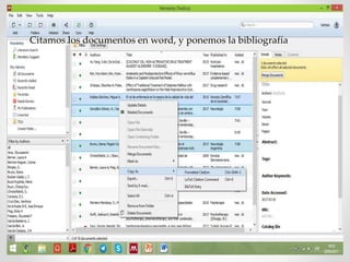 Citamos los documentos en word, y ponemos la bibliografía
 